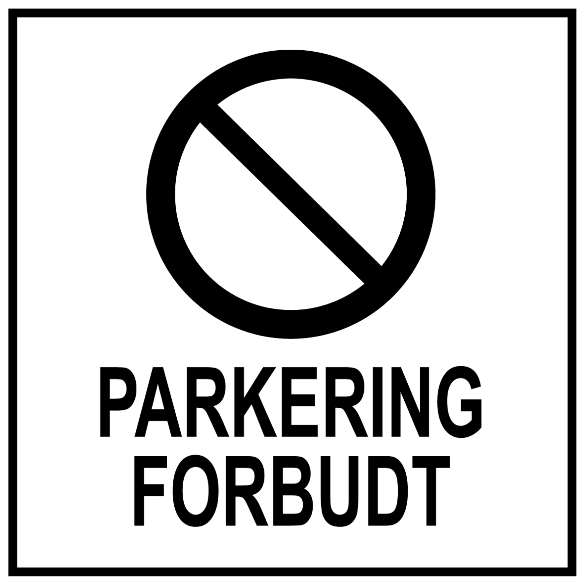 Bilde av Parkering forbudt 200x200 hvit